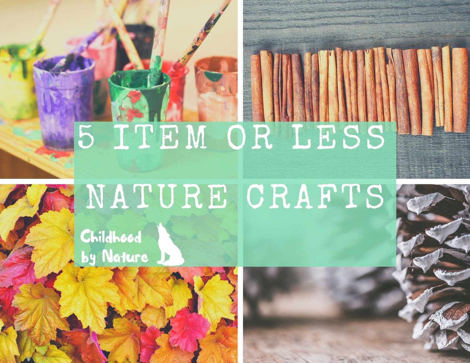 5 Item or Less Nature Crafts - Childhood By Nature